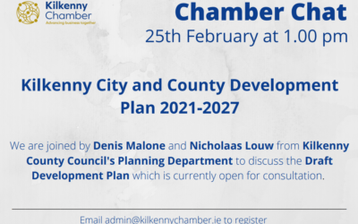 Chamber Chat – Draft Kilkenny City & County Development Plan